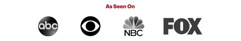 As Seen On ABC, CBS, NBC and FOX